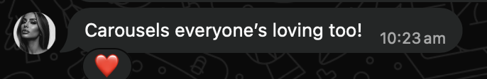 Client message: everyone is loving the carousels too